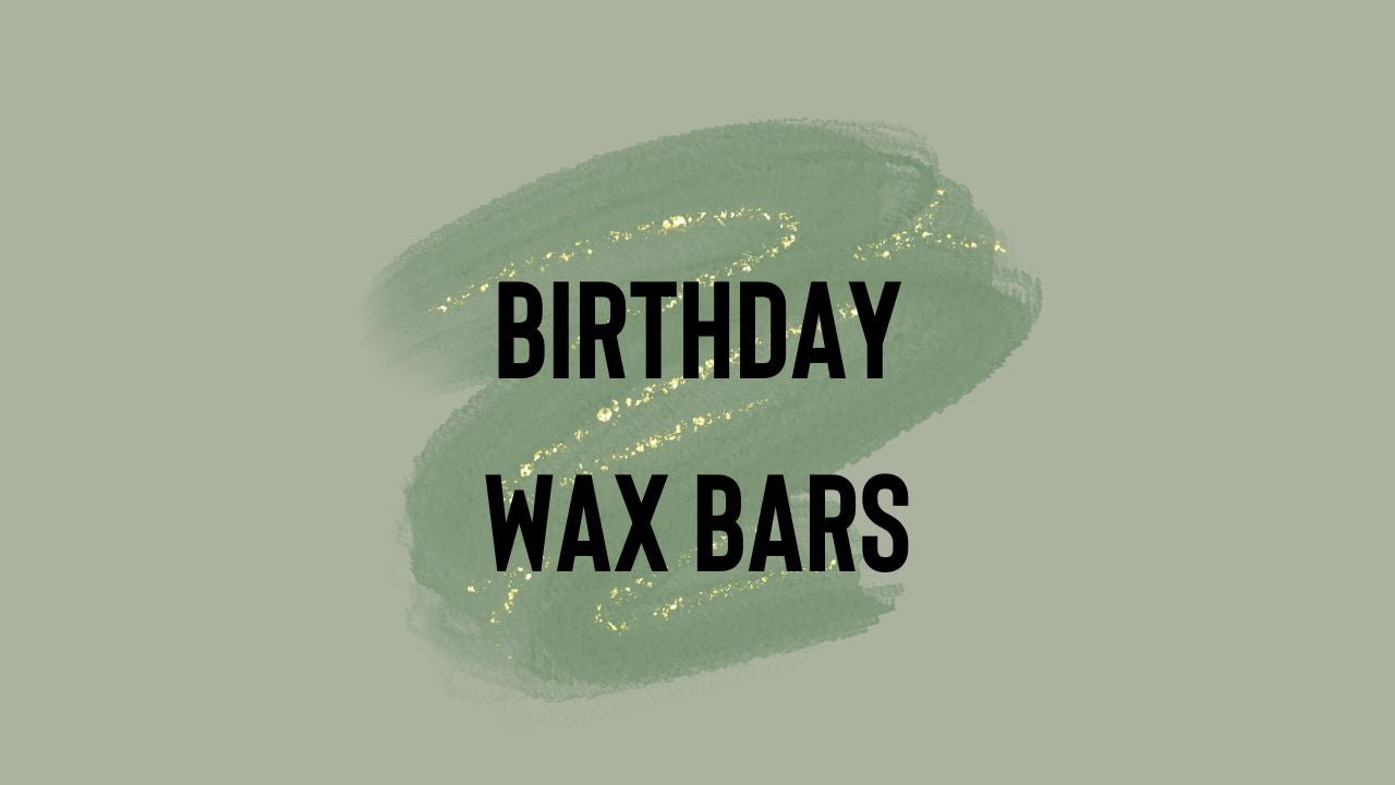 Birthday Wax Bars